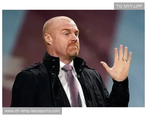 英超球队伯恩利现任主教练戴奇资料介绍 英超球队伯恩利现任主教练戴奇资料介绍